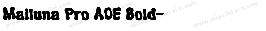 Mailuna Pro AOE Bold字体转换